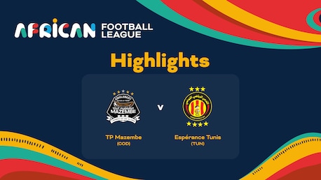 TP Mazembe - Espérance Tunis | Quart de finale | African Football League | Résumé vidéo