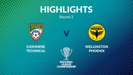 Cashmere Technical v Wellington Phoenix Reserves | Men's National League Championship 2024 | Highlights