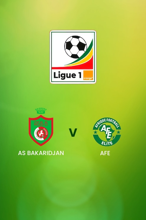 AS Bakaridjan v AFE | Championnat National Ligue 1 Orange | Match completo