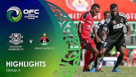 Solomon Warriors FC x Hekari United FC | Grupo A | OFC Men's Champions League | Melhores momentos