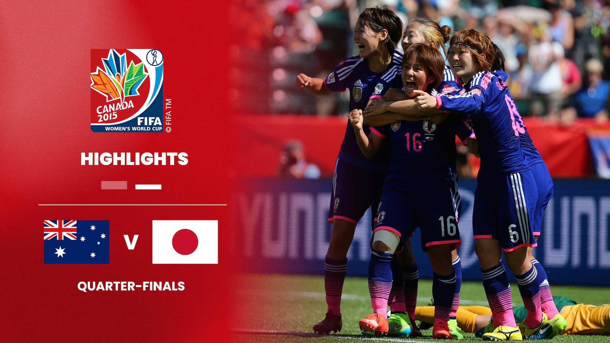 Australien - Japan | Viertelfinale | FIFA Frauen-Weltmeisterschaft Kanada 2015™ | Highlights