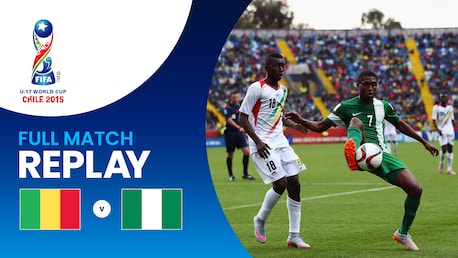 Mali - Nigeria | Finale | Coupe du Monde U-17 de la FIFA, Chili 2015™ | Replay