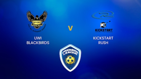 UWI Blackbirds v Kickstart Rush | BFA Premier League | Full Match Replay