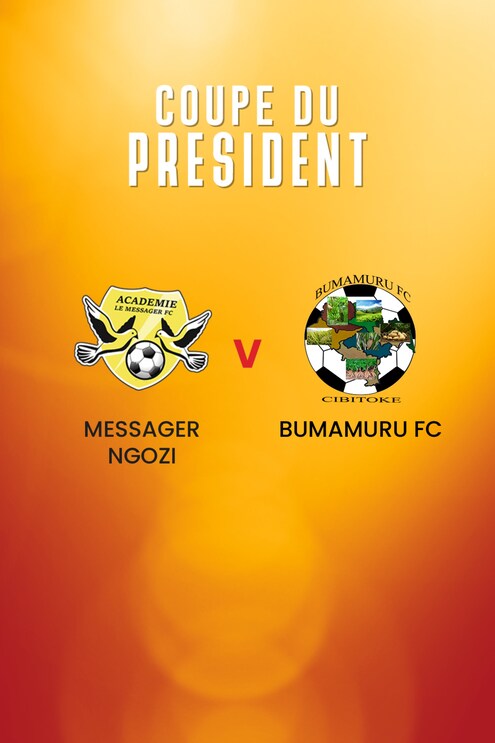 Messager Ngozi  vs Bumamuru FC  | Coupe du Président | Burundi | Partido completo