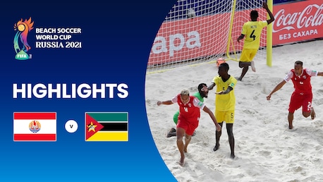 Taiti x Moçambique | Grupo B | Copa do Mundo FIFA de Futebol de Areia de 2021, na Rússia | Melhores Momentos