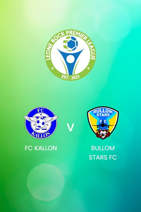 FC Kallon v Bullom Stars FC | Leone Rock Premier League | Full Match Replay