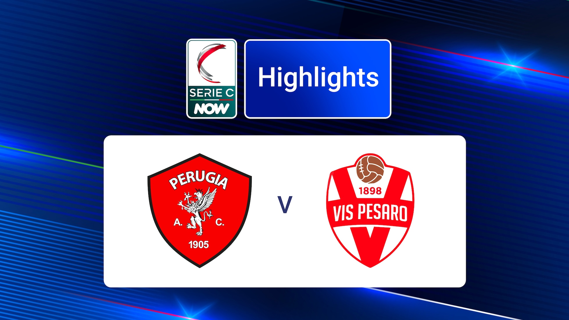 Perugia v Vis Pesaro | Group B | Serie C NOW | Highlights