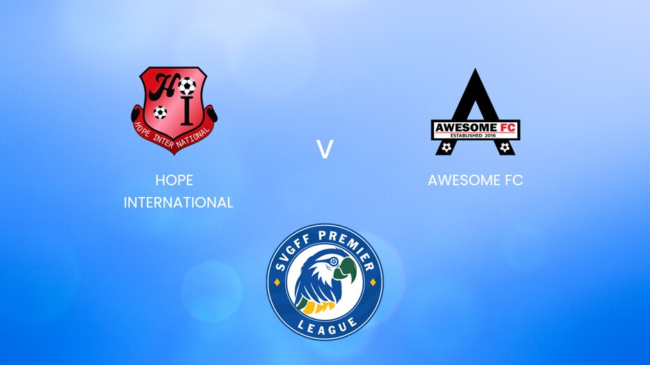 Hope International - Awesome FC | SVGFF Premier League 2024/25 | Match completo