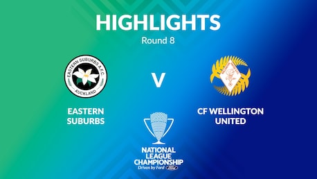 Eastern Suburbs - CF Wellington United | Women's National League Championship 2024 | Highlights