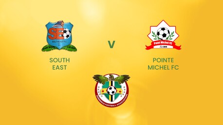 South East FC v Pointe Michel FC | DFA Premier League | Dominica | Full Match Replay