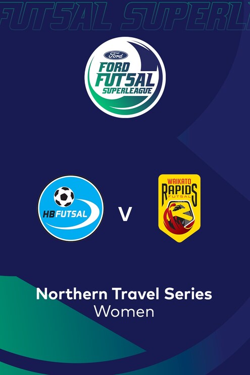 Hawkes Bay Futsal vs Waikato Rapids | SuperLiga de Fútbol Sala Ford 2025 (Femenina) | Partido Completo