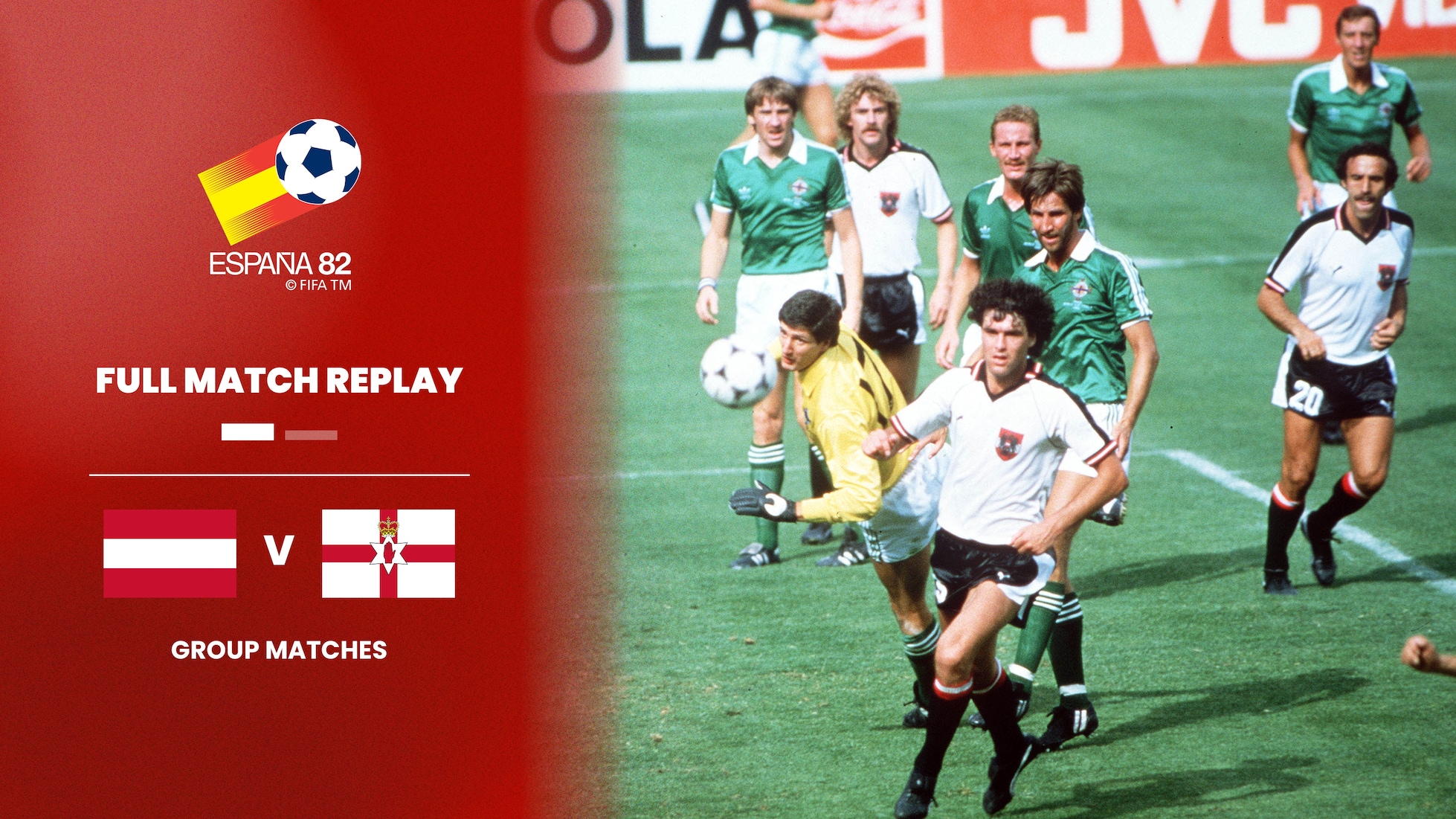 Austria v Northern Ireland | Second Round - Group D | 1982 FIFA World Cup Spain™ | Full Match Replay
