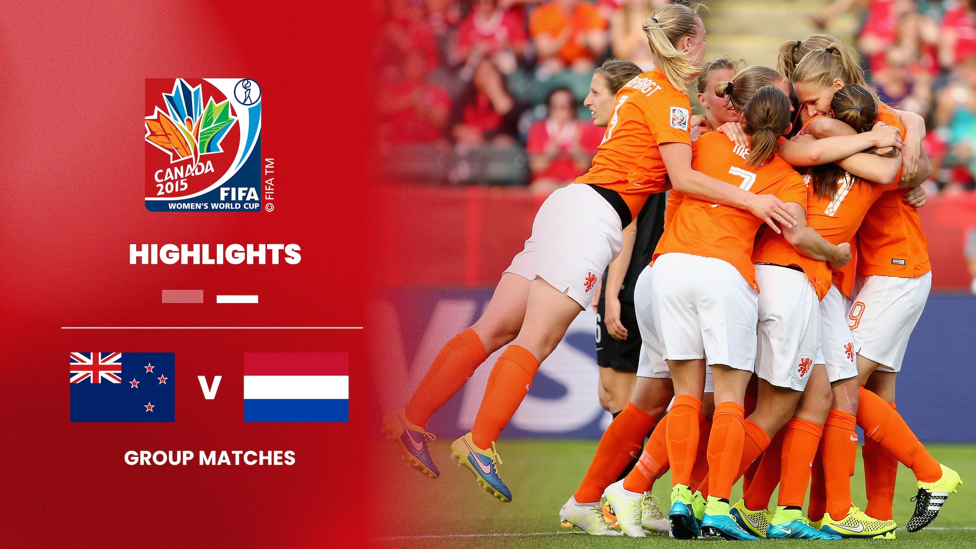 Neuseeland - Niederlande | Gruppe A | FIFA Frauen-Weltmeisterschaft Kanada 2015™ | Highlights