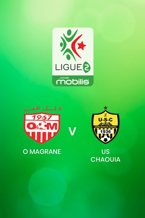 O Magrane - US Chaouia | Ligue 2 2024/2025 | Algerie | Match complet