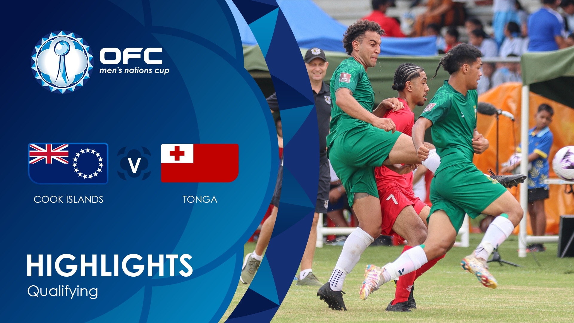 Cook Islands v Tonga | OFC Men's Nations Cup Qualifying | Highlights