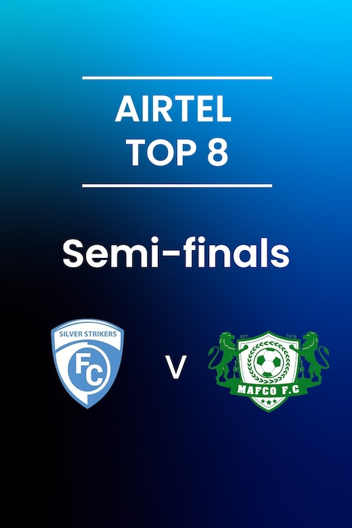 Silver Strikers x MAFCO FC | Airtel Top 8 | Jogo completo