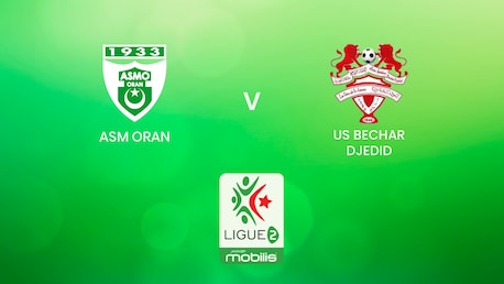 ASM Oran vs US Bechar Djedid | Ligue 2 2024/25 | Argelia | Partido completo