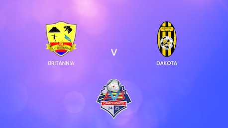 Britannia - Dakota | Lega Onore Oro 2024-25 | Match completo
