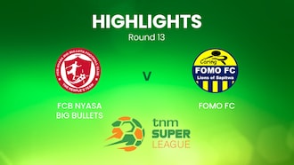 FCB Nyasa Big Bullets - FOMO FC | TNM Super League | Malawi | Résumé vidéo