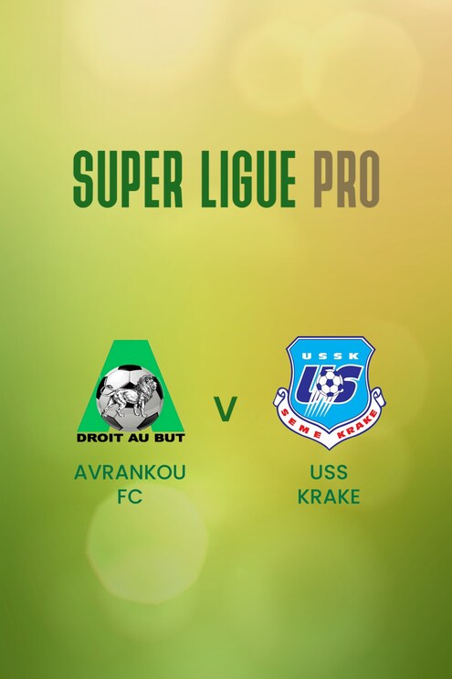 Avrankou FC - USS Kraké | Super Ligue Pro 2024/25 | Match completo