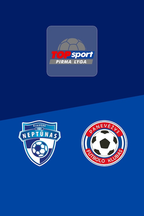 Neptūnas v Panevėžys B | Pirma Lyga 2025 | Full Match Replay