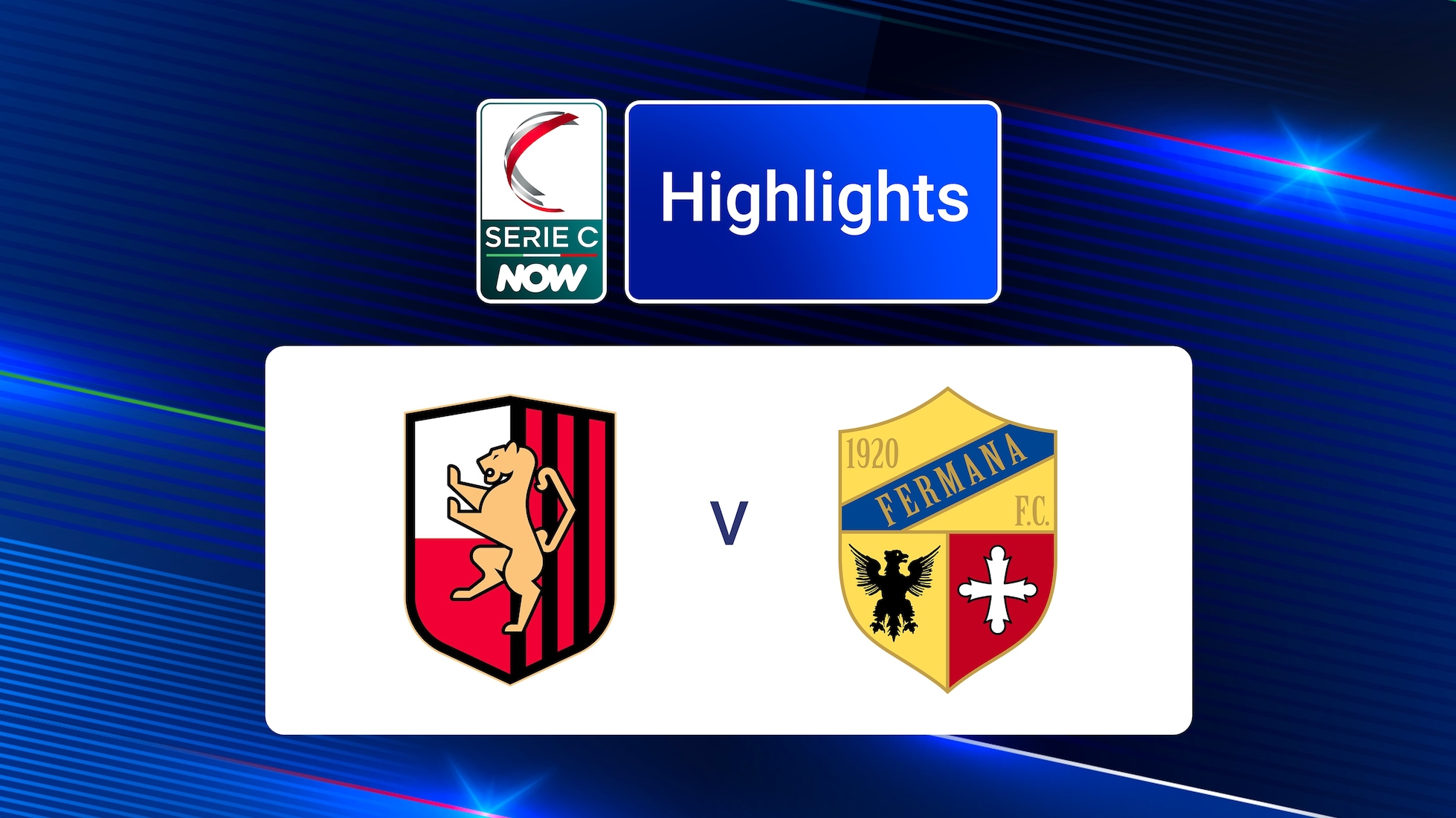 Lucchese v Fermana | Grupo B | Serie C NOW | Highlights