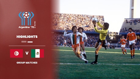 Tunesien - Mexiko | Gruppe 2 | FIFA Fussball-Weltmeisterschaft Argentinien 1978™ | Highlights
