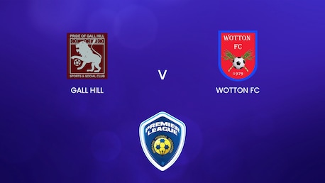 Gall Hill x Wotton FC | BFA Premier League 2025 | Jogo completo