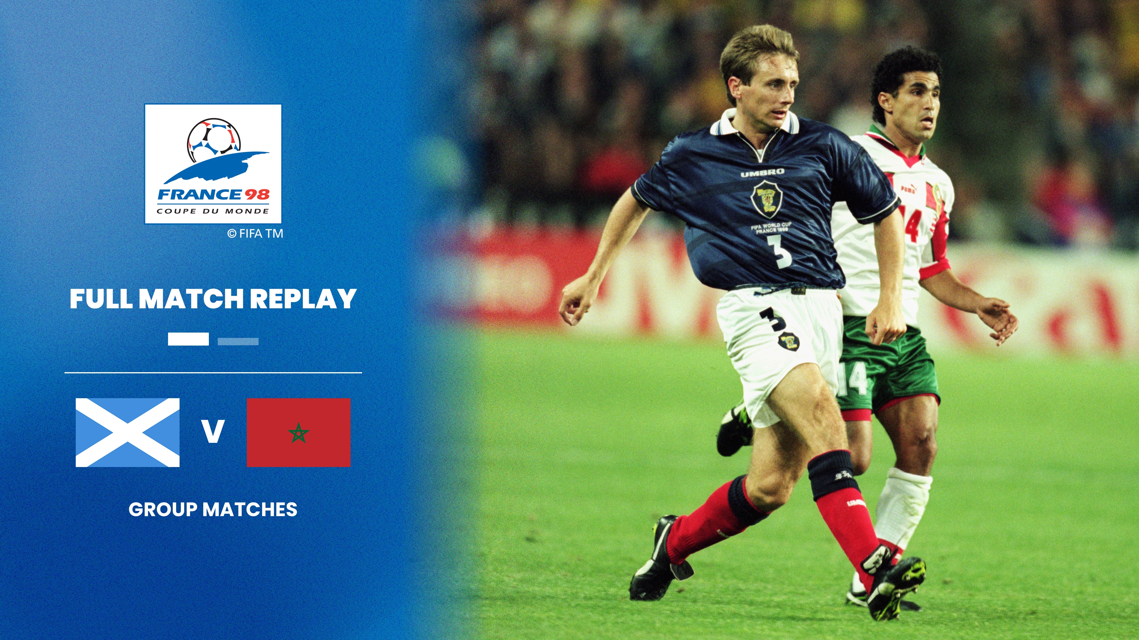 Scotland V Morocco Group A 1998 FIFA World Cup France Full Match Scotland V Morocco Group A 1998 FIFA World Cup France Full Match