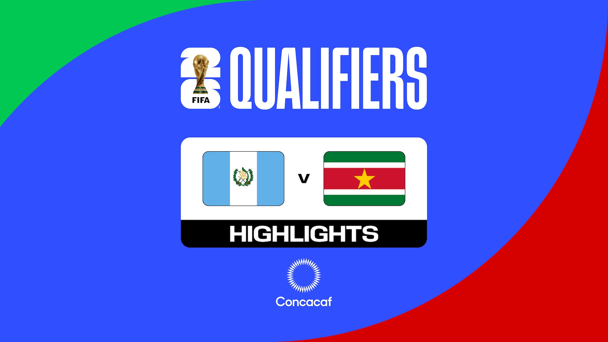 Guatemala x Suriname | Terceira rodada | Eliminatórias da Concacaf | Copa do Mundo da FIFA 26™ | Melhores momentos