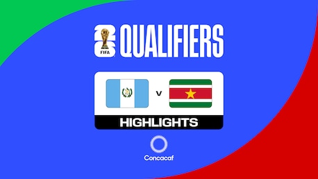 Guatemala x Suriname | Terceira rodada | Eliminatórias da Concacaf | Copa do Mundo da FIFA 26™ | Melhores momentos