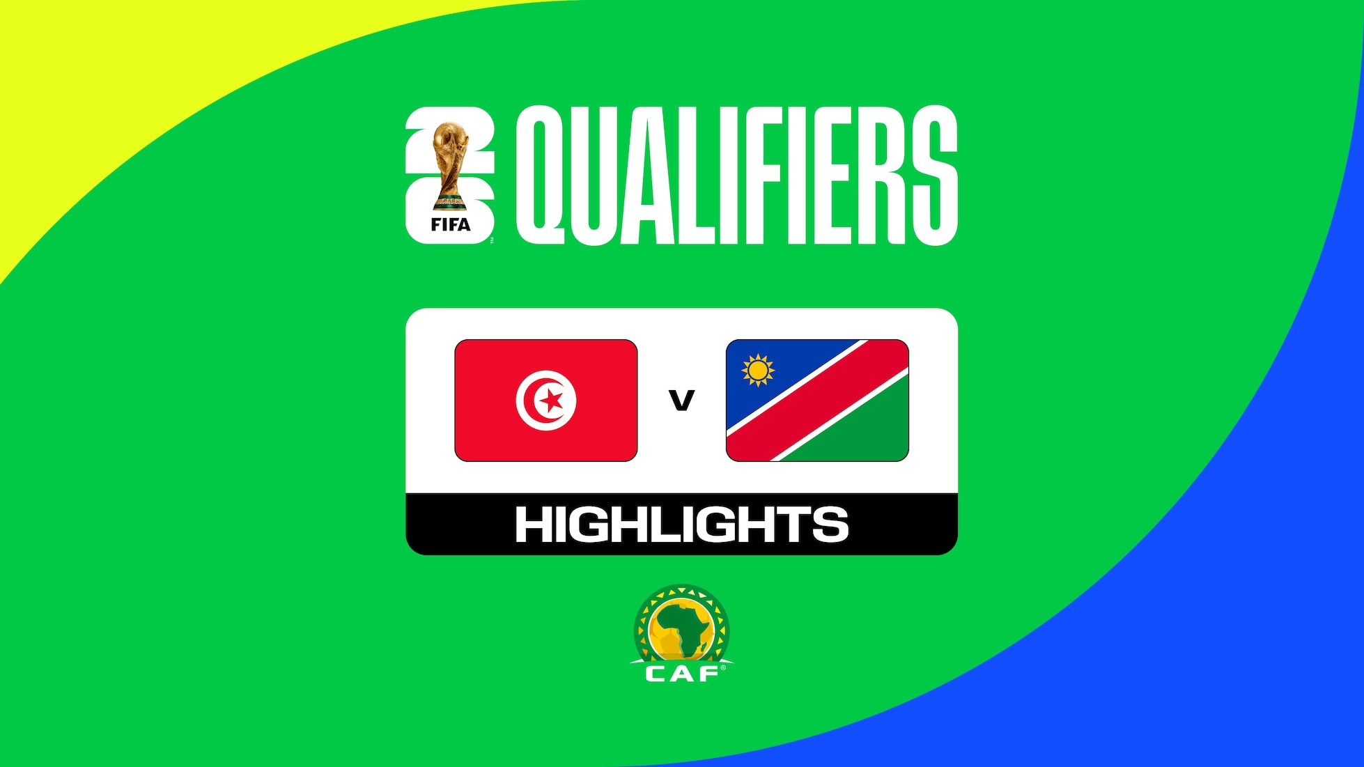Tunesien - Namibia | CAF-Qualifikation für die FIFA Fussball-Weltmeisterschaft 26™ | Highlights