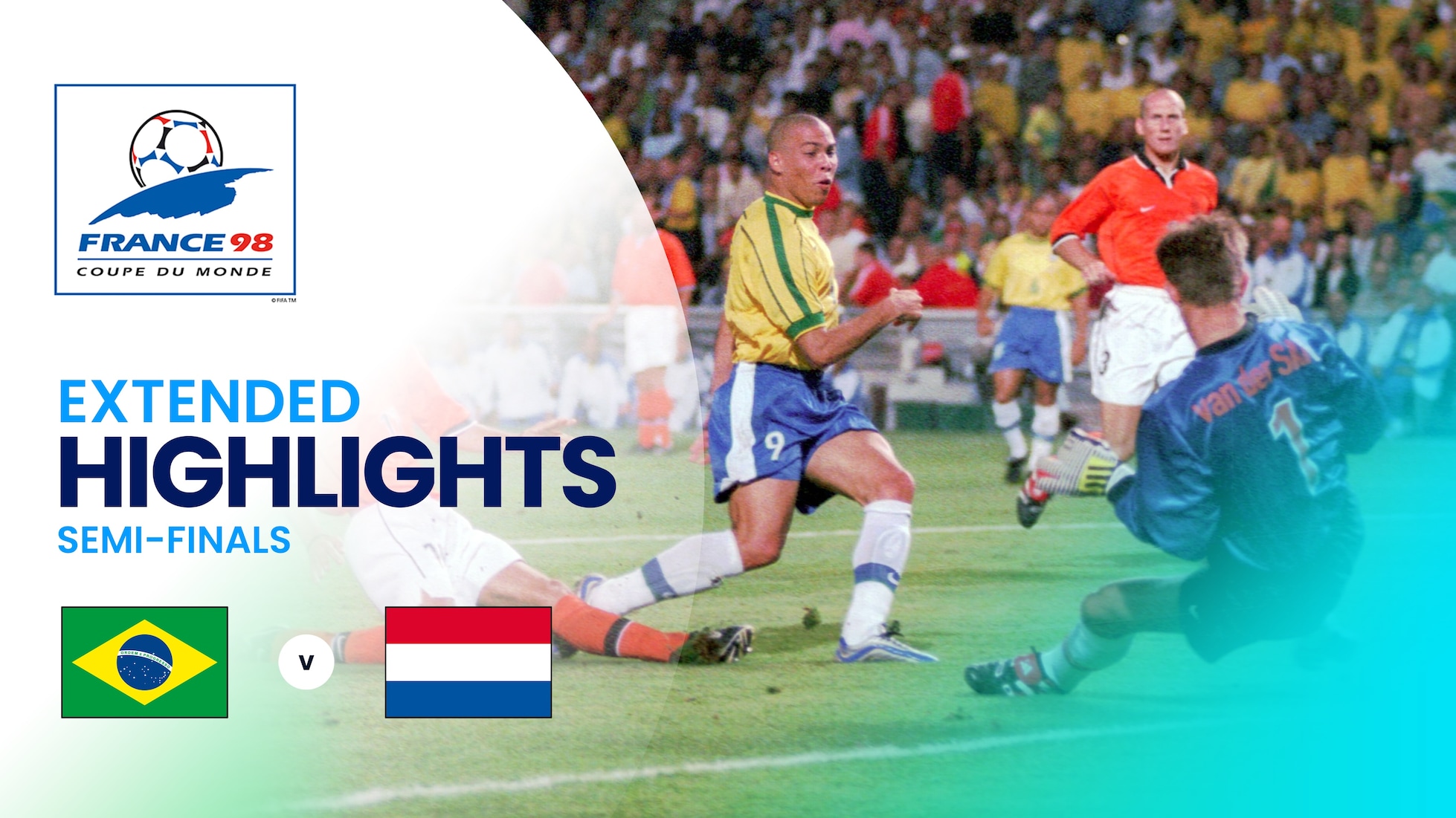 Brasil x Holanda | Semifinais | Copa do Mundo FIFA França 1998 | Compacto