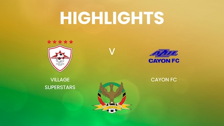 Village Superstars v Cayon FC | SKNFA Premier League 2025 | Highlights
