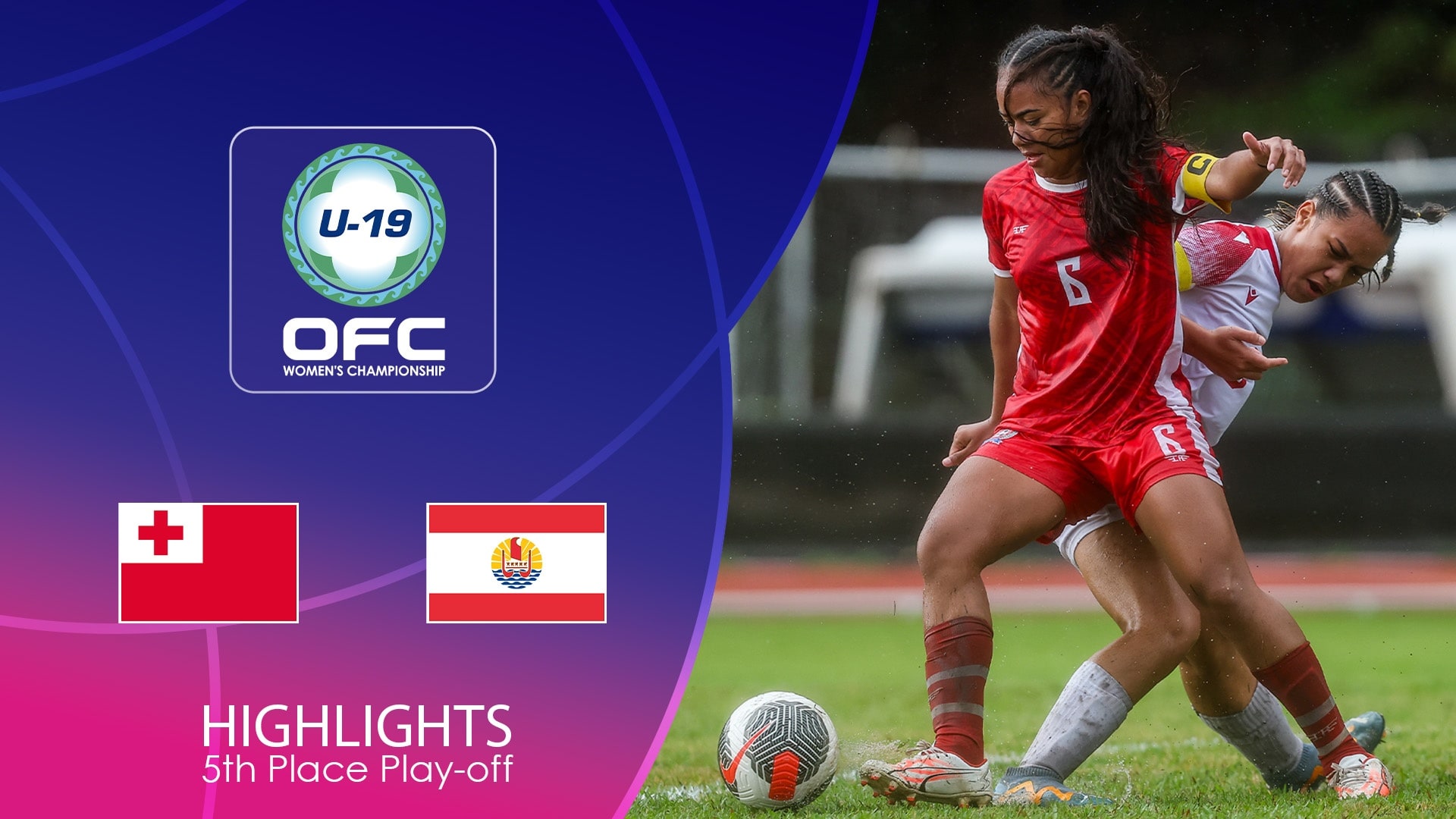 Tonga x Tahiti | Disputa do 5º lugar | Campeonato Feminino Sub-19 da OFC | Melhores momentos