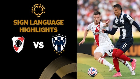 CA River Plate vs CF Monterrey | Grupo E | Mundial de Clubes FIFA 2025™ | Highlights (Lengua de signos)