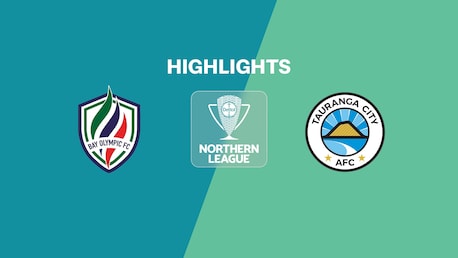 Bay Olympic x Tauranga City | Liga do Norte | Liga Nacional 2025 | Melhores momentos