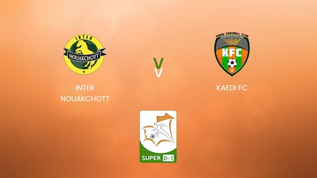 Inter Nouakchott vs Kaedi FC | Super D-1 2024/25 | Mauritania | Partido completo