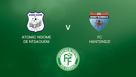 Atomic Ngomé - FC Hantsindzi | Comoros Division 1 - Ngazidja | Match completo