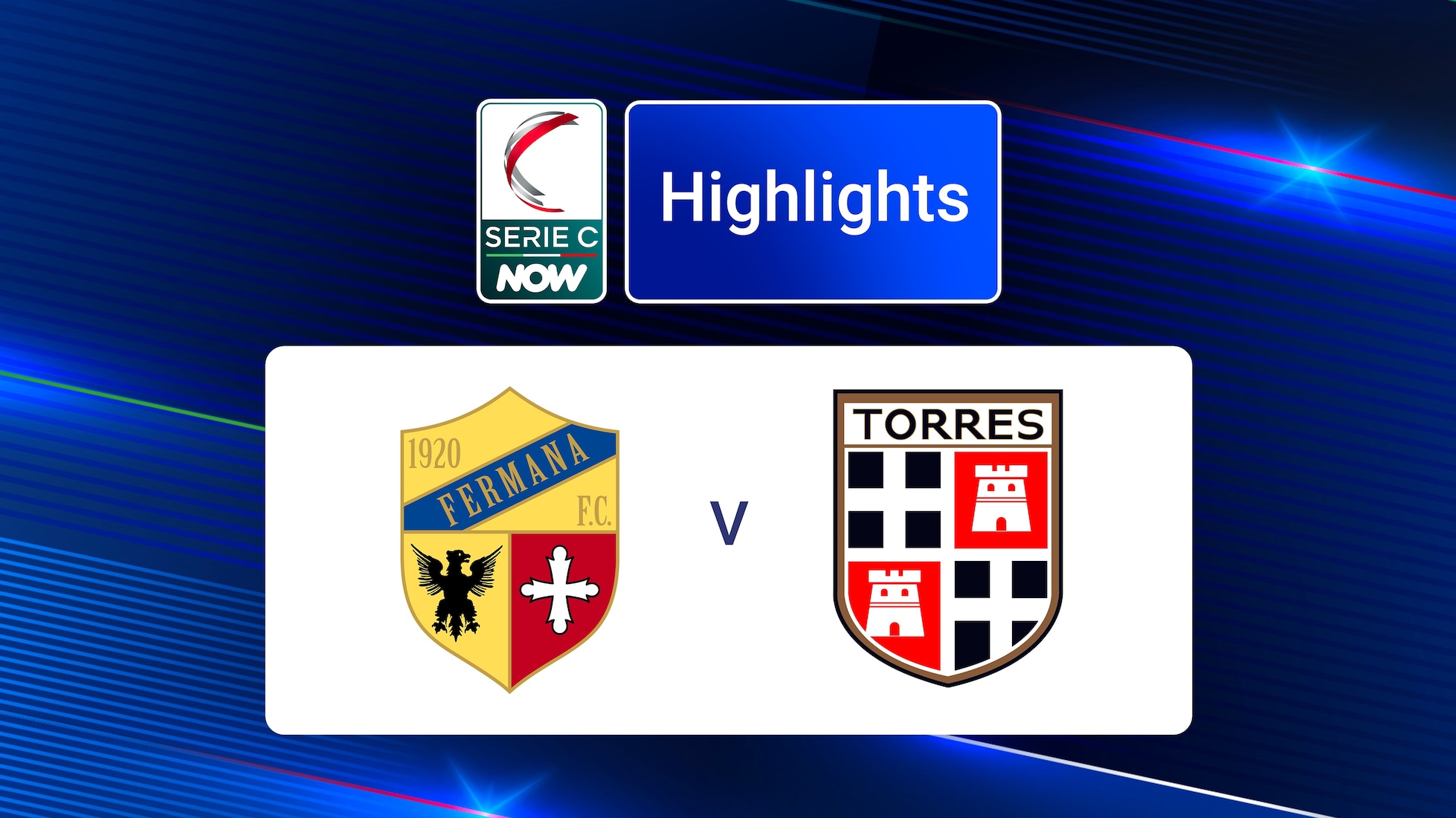 Fermana - Torres | Gruppe B | Serie C NOW | Highlights