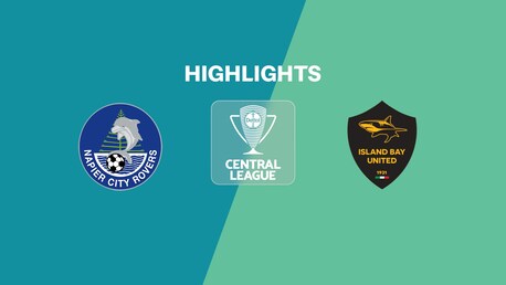 Napier City Rovers x Island Bay United | Liga Central | Liga Nacional 2025 | Melhores momentos