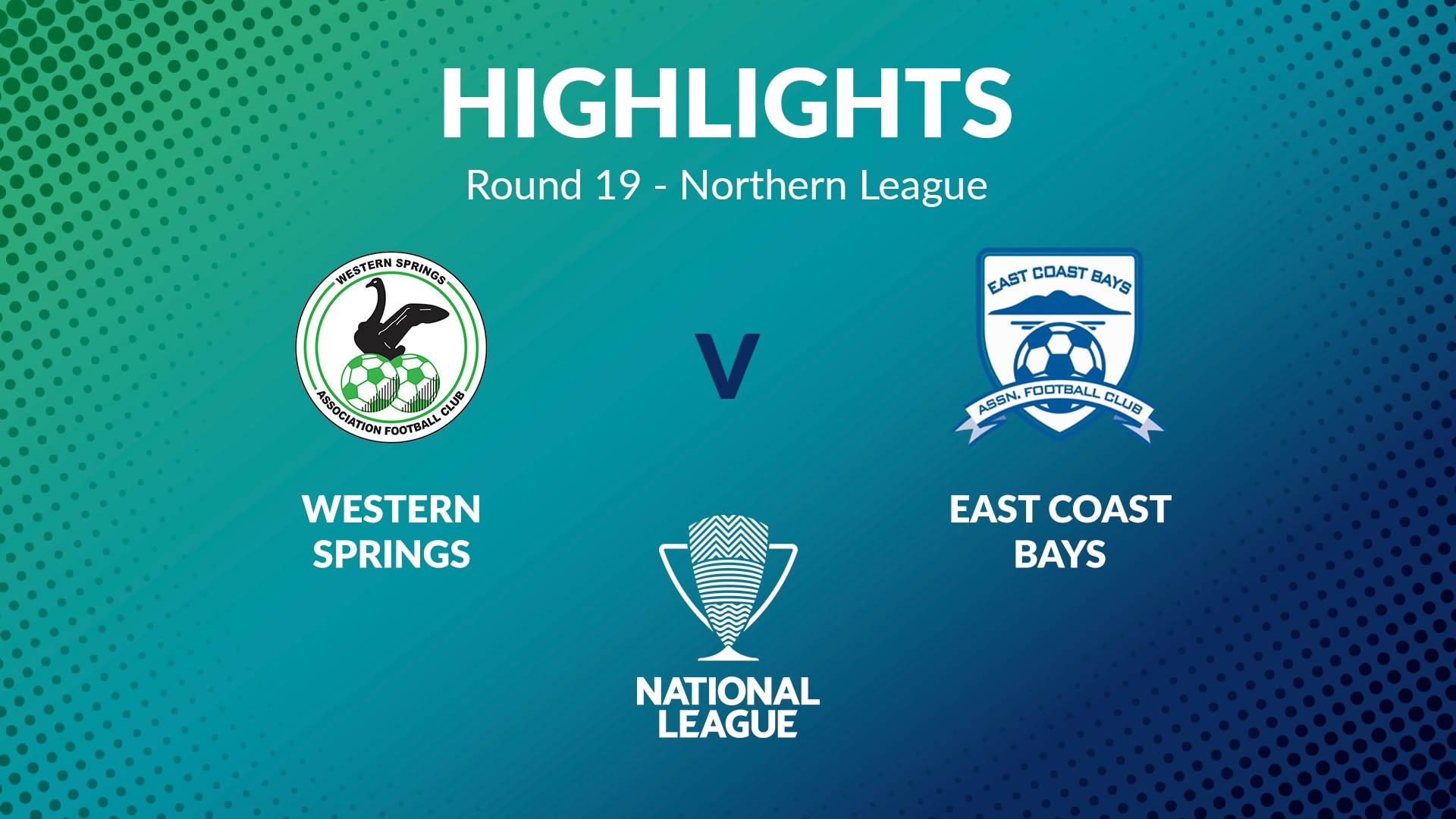Western Springs v East Coast Bays | Round 19 | Northern League | Men's National League Regional Phase | Highlights