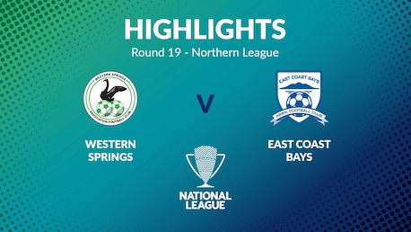 Western Springs v East Coast Bays | Round 19 | Northern League | Men's National League Regional Phase | Highlights