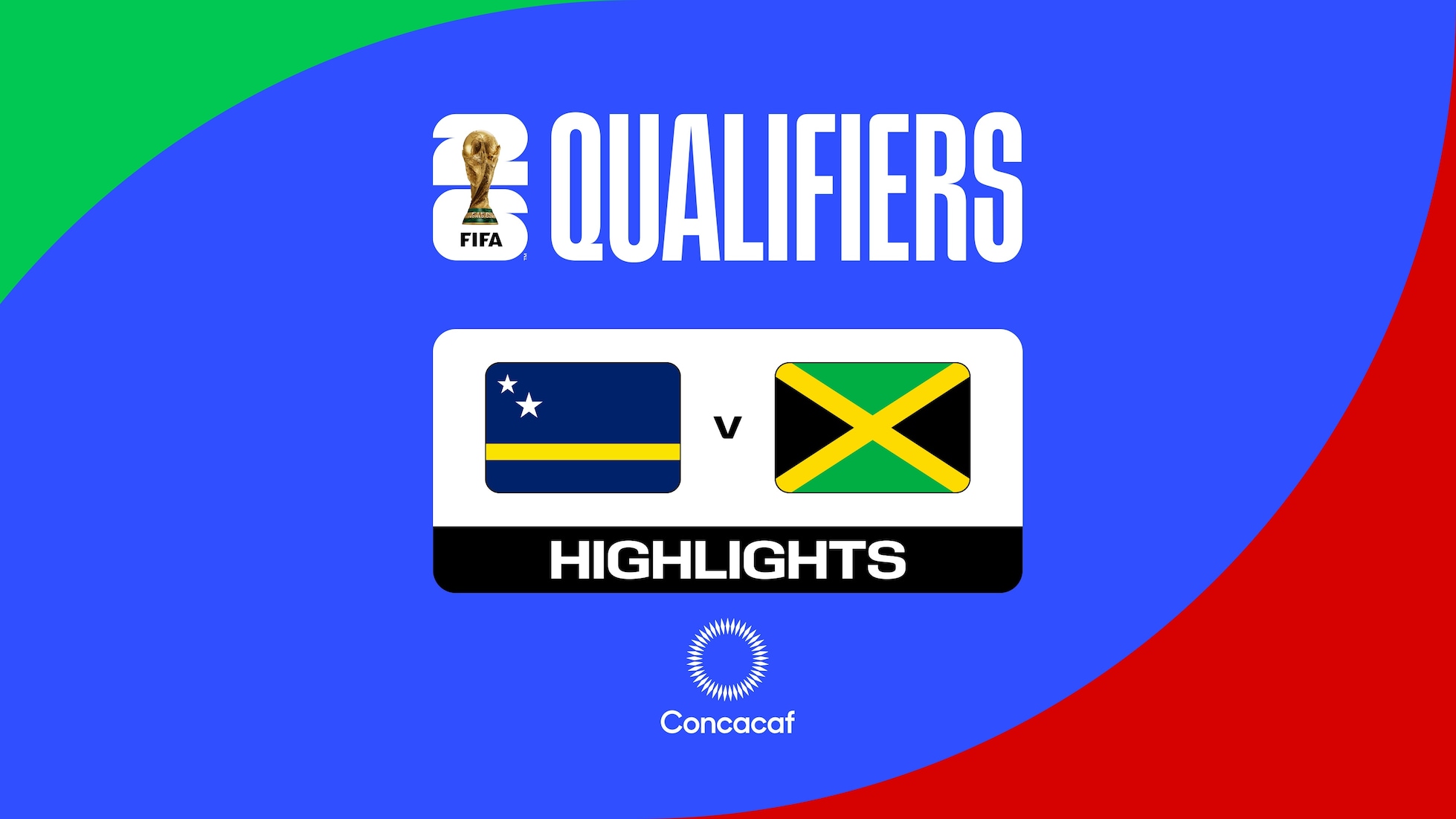 Curaçao v Jamaica | Third Round | Concacaf Qualifiers | FIFA World Cup 26™ | Highlights