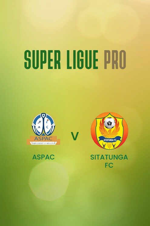 ASPAC - Sitatunga FC | Super Ligue Pro 2024/25 | Match complet