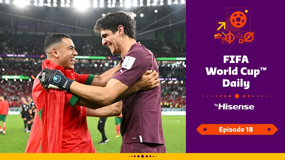 FIFA World Cup Daily, by Hisense | Day Eighteen