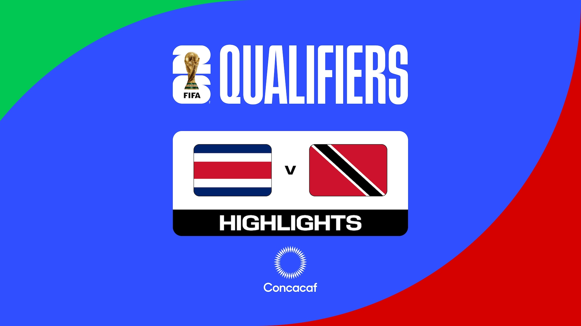 Costa Rica v Trinidad and Tobago | Concacaf Qualifiers Second Round | FIFA World Cup 26™ | Highlights