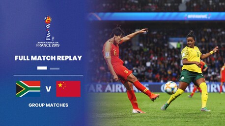 Sudafrica - Repubblica Popolare Cinese | Gruppo B | Coppa del Mondo Femminile FIFA, Francia 2019 | Match completo