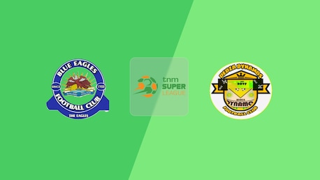 Blue Eagles v Dedza Dynamos FC | TNM Super League 2025 | Full Match Replay
