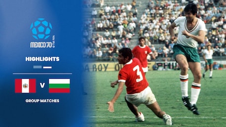 Peru v Bulgaria | Group 4 | 1970 FIFA World Cup Mexico™ | Highlights